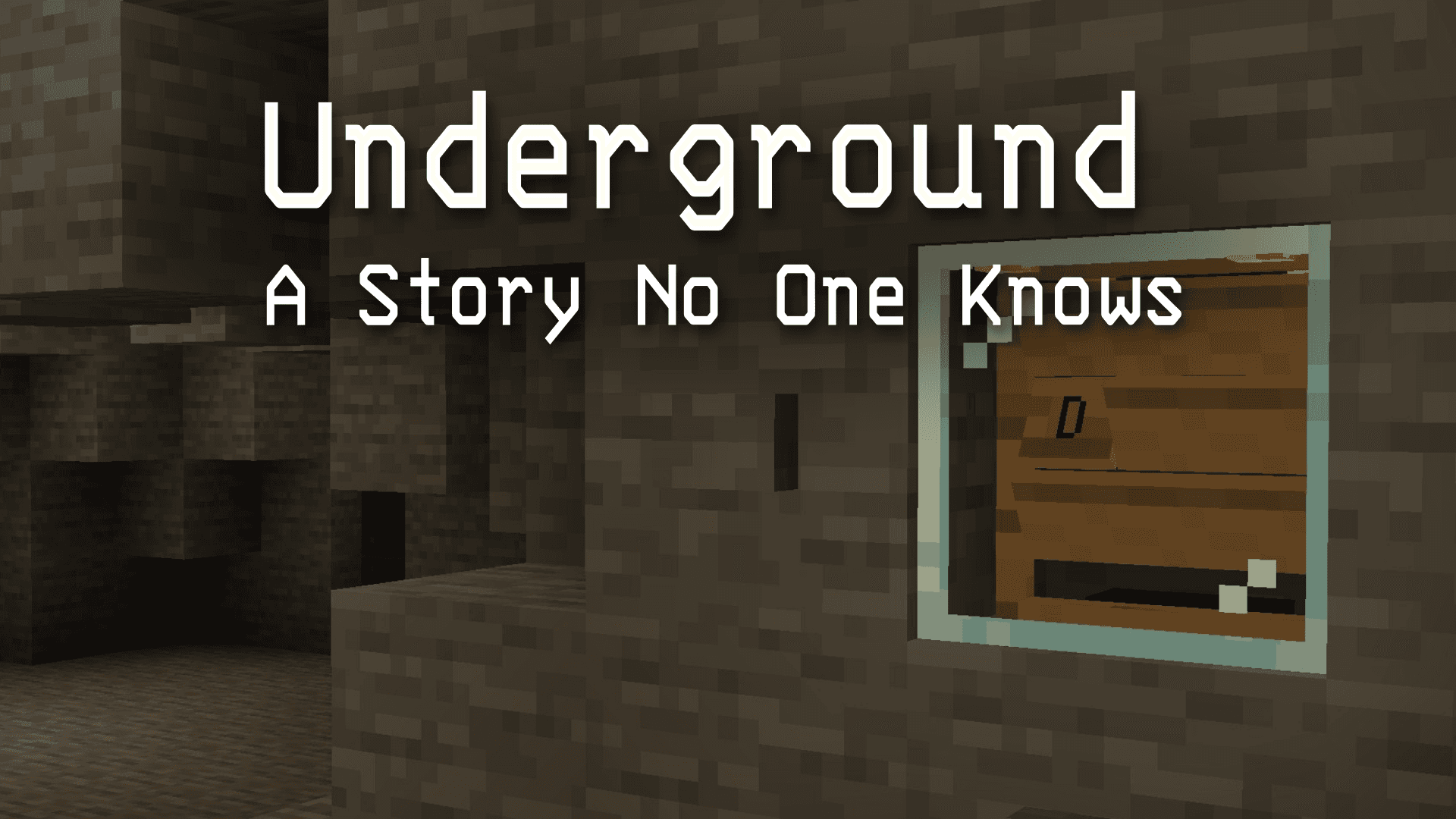 Underground: A Story No One Knows