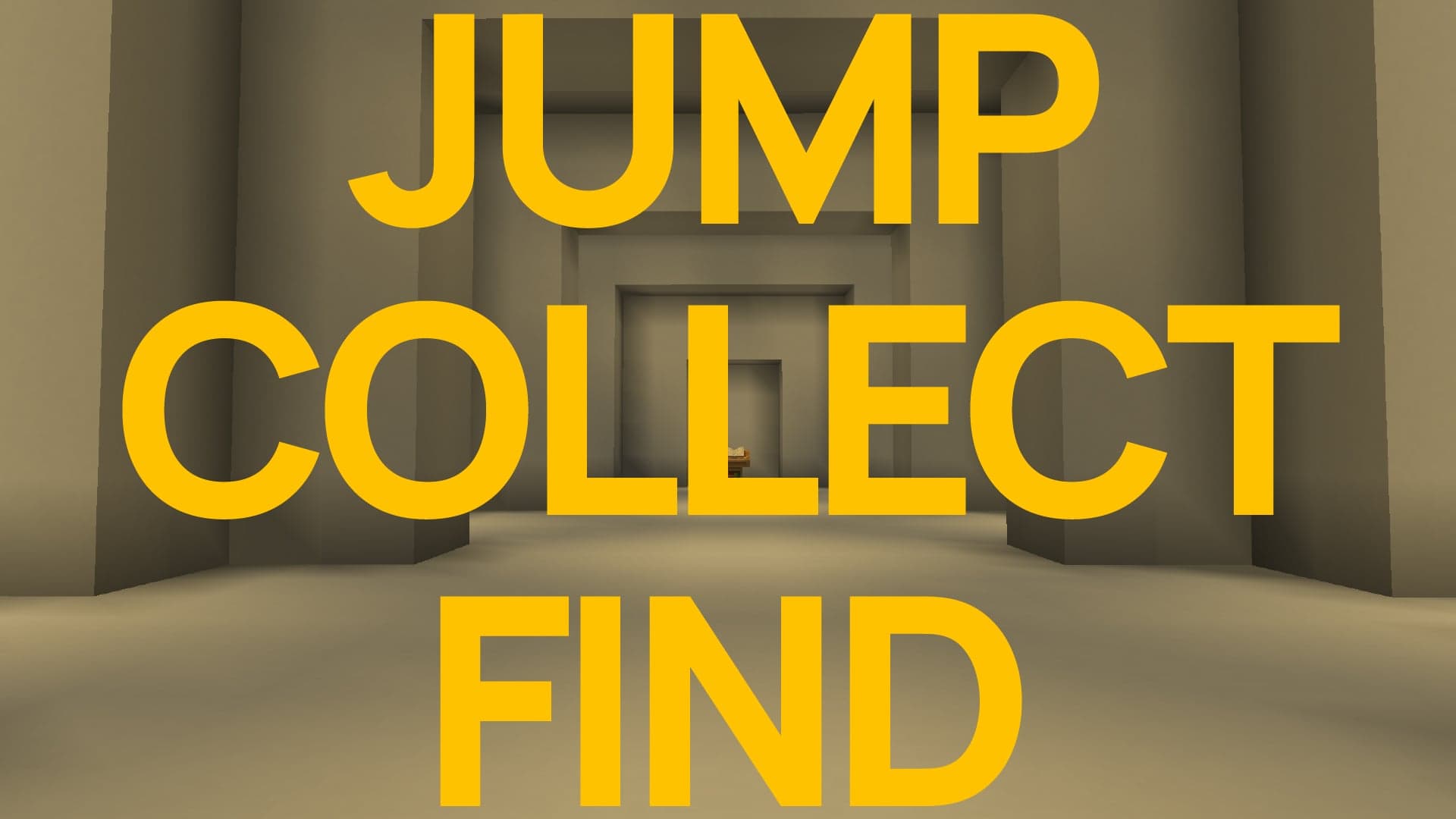 Jump - Collect - Find