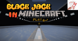 Blackjack In Minecraft - Minecraft Map