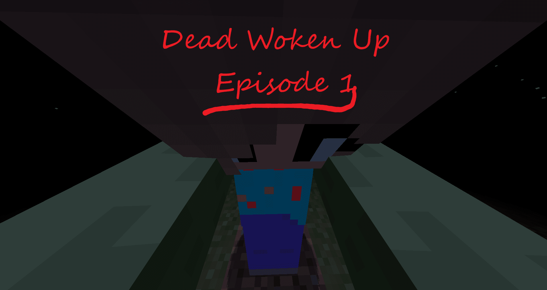 Dead Woken Up: Episode 1