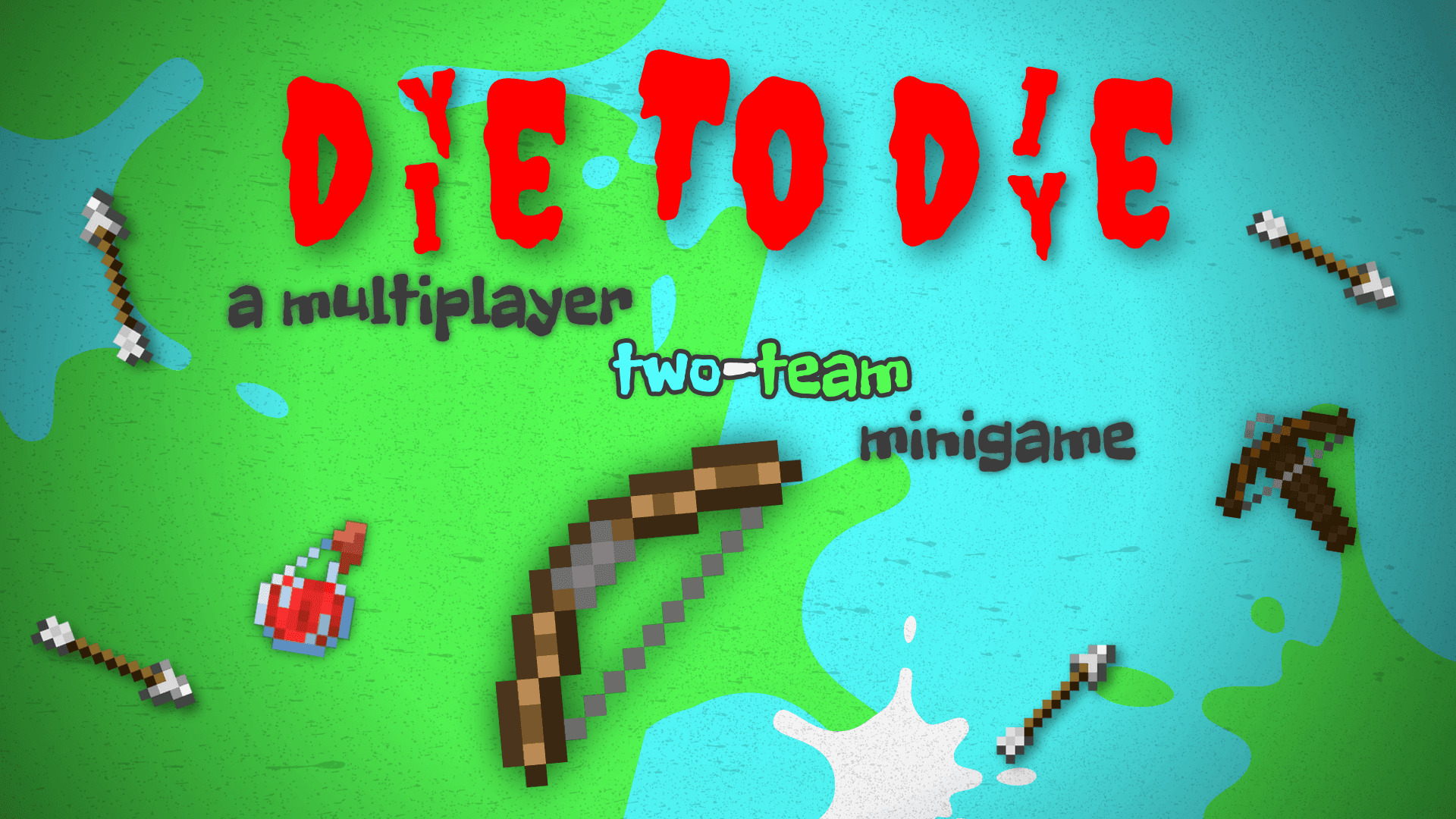 Die to Dye
