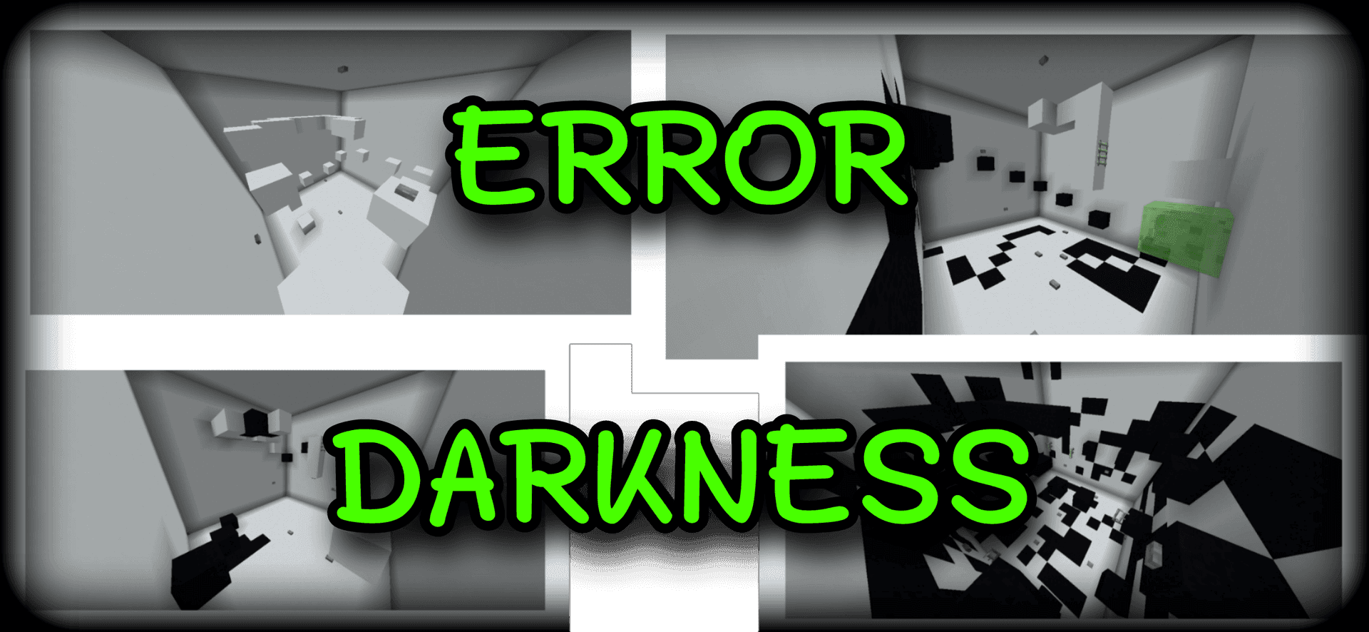ERROR: DARKNESS