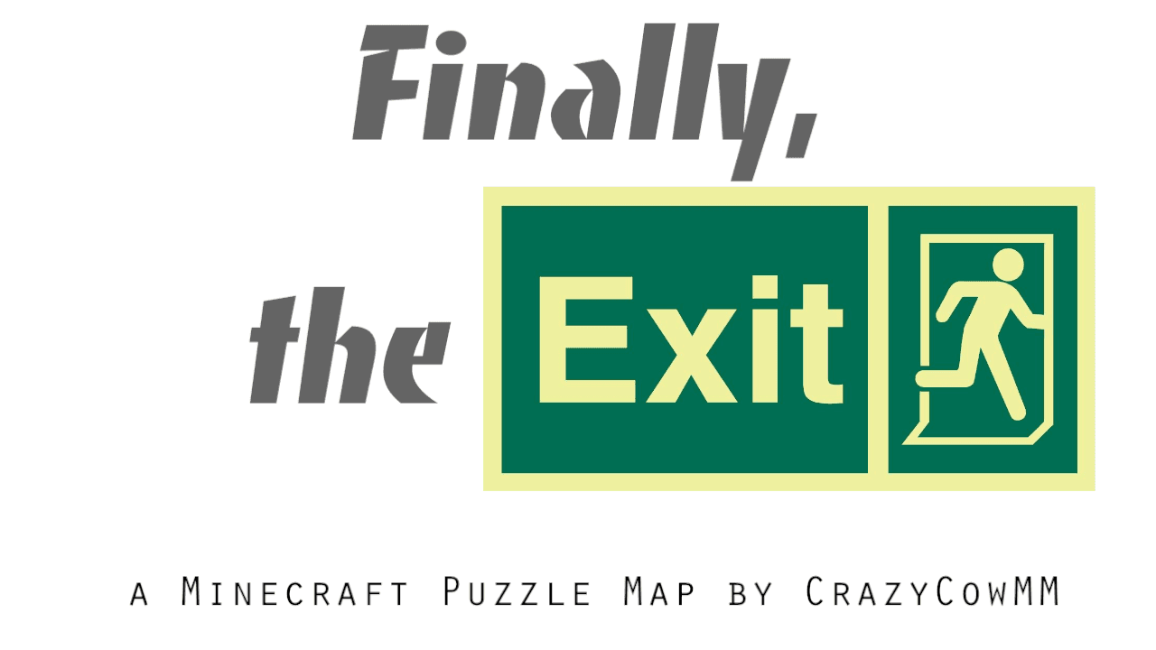 Finally, The Exit!