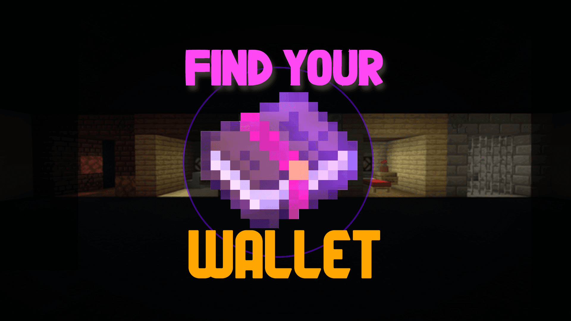 Find Your Wallet: Remastered