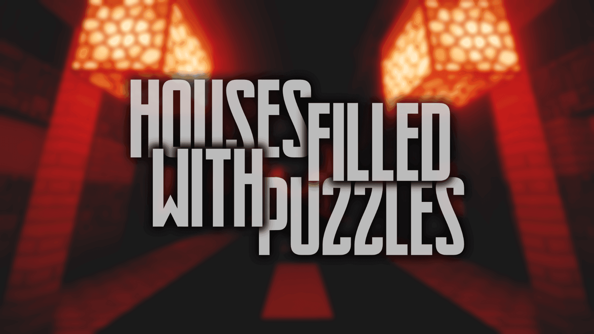 Houses Filled With Puzzles