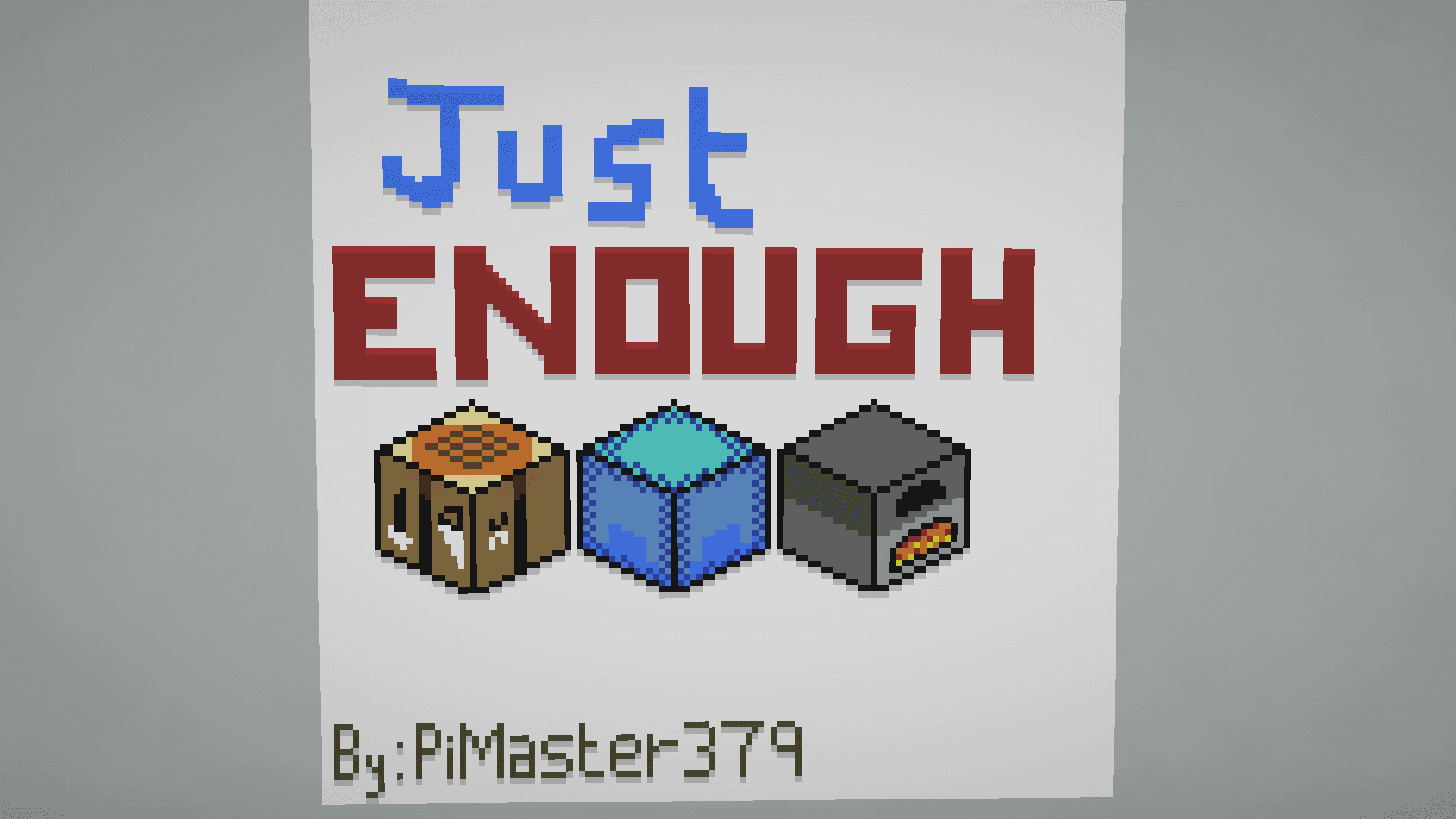 Just Enough