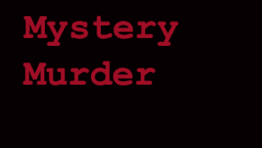 Mystery Murder