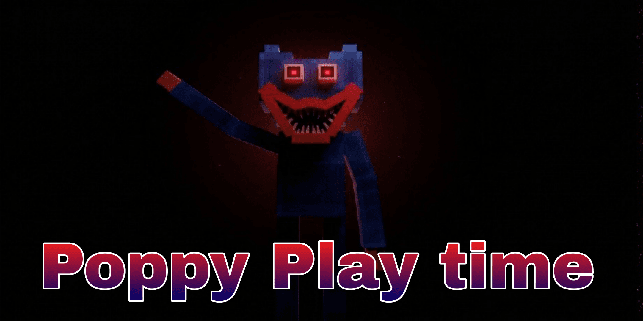Poppy Play Time: Chapter 1