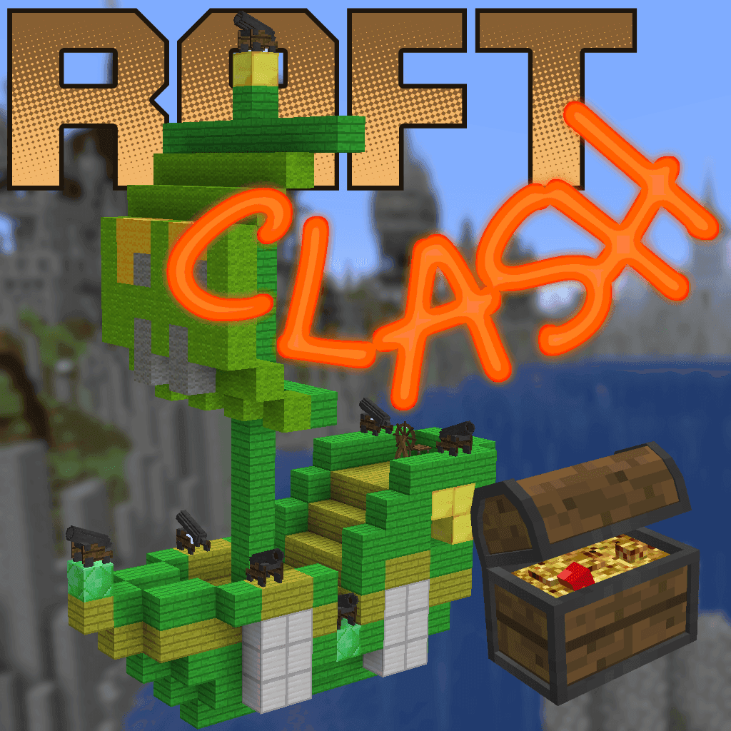 Raft Clash - Minecraft Map