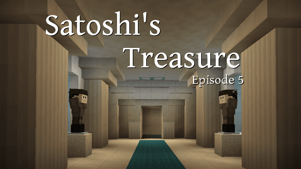 Satoshi's Treasure - Episode 5