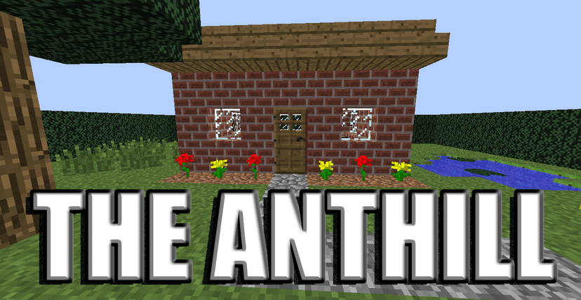 The Anthill - Minecraft Map