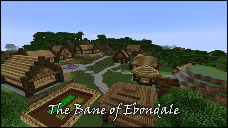 The Bane of Ebondale