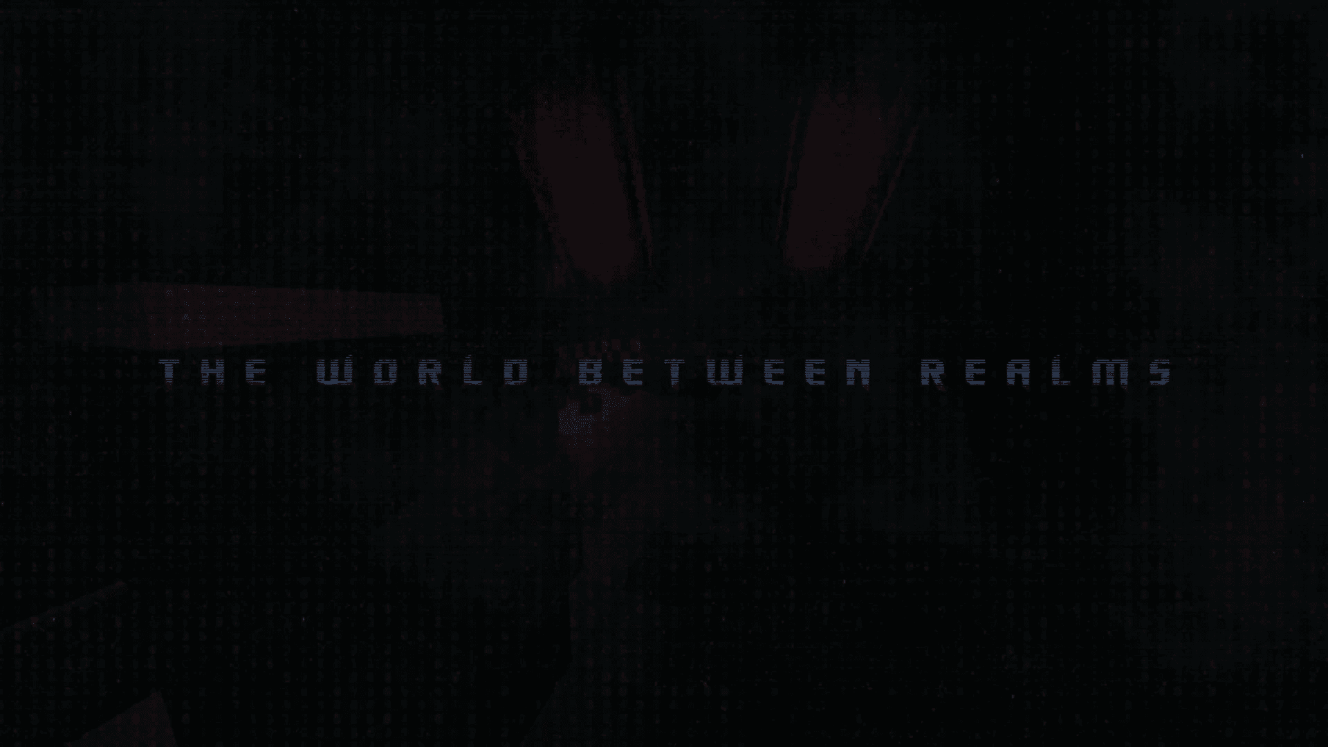 The World Between Realms