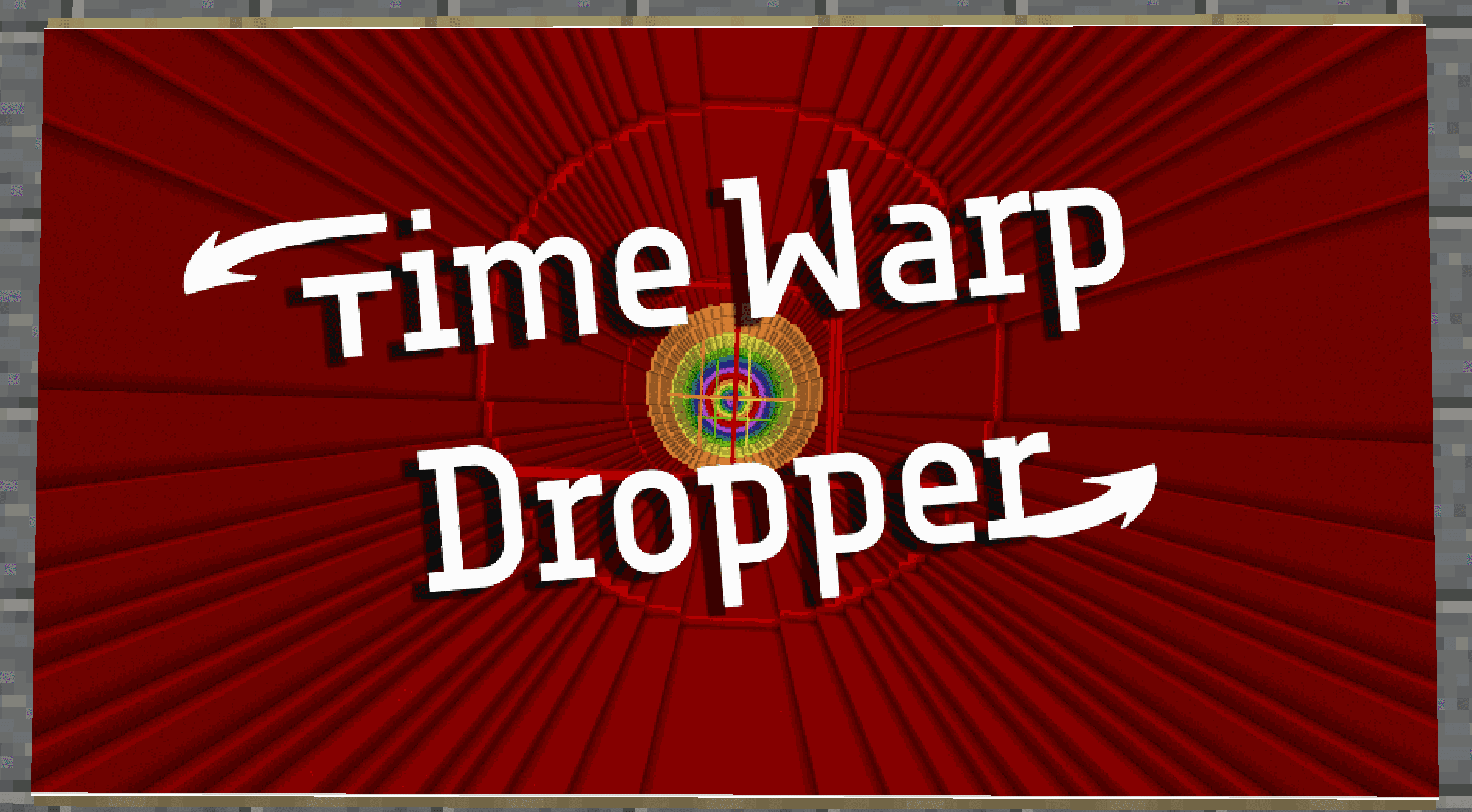 Time Warp Dropper