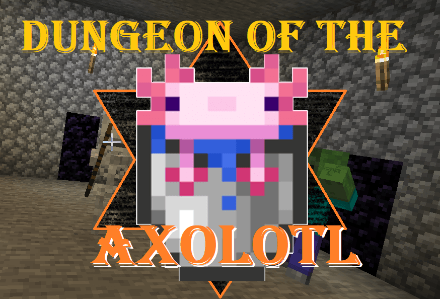 Dungeon of the Axolotl