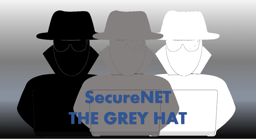 SecureNET: The Grey Hat Origins
