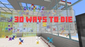 30 Ways to Die 2