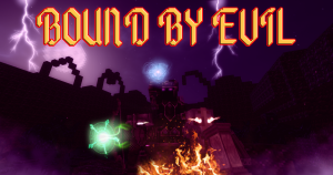 BOUND BY EVIL