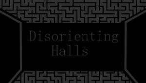 Disorienting Halls