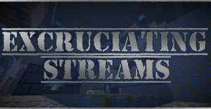 Excruciating Streams