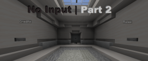 No Input | Part 2