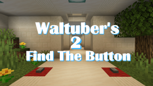 Waltuber's Find The Button 2