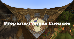 PVE: Preparing Versus Enemies
