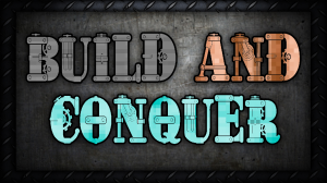Build and Conquer