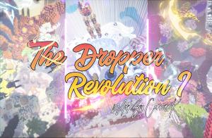 The Dropper: Revolution I