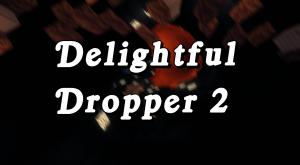 Delightful Dropper 2