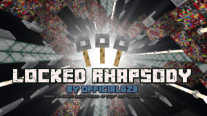 Locked Rhapsody
