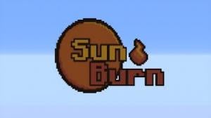 SunBurn: Burn or be Burned