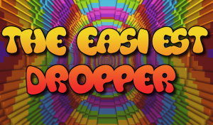 The Easiest Dropper