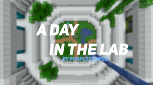 A Day in the Lab